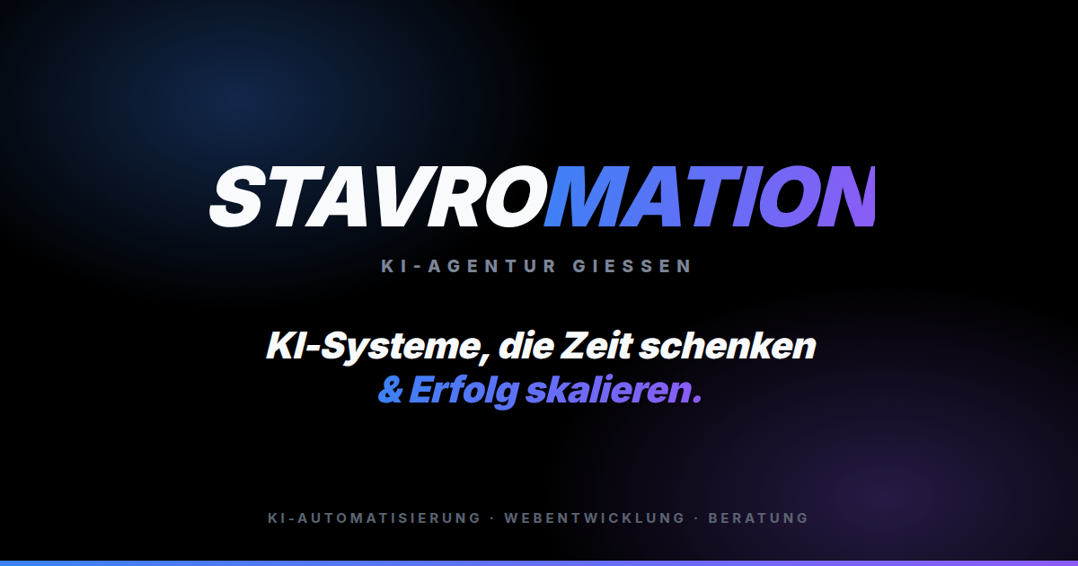 Stavromation – KI-Beratung und Automatisierung